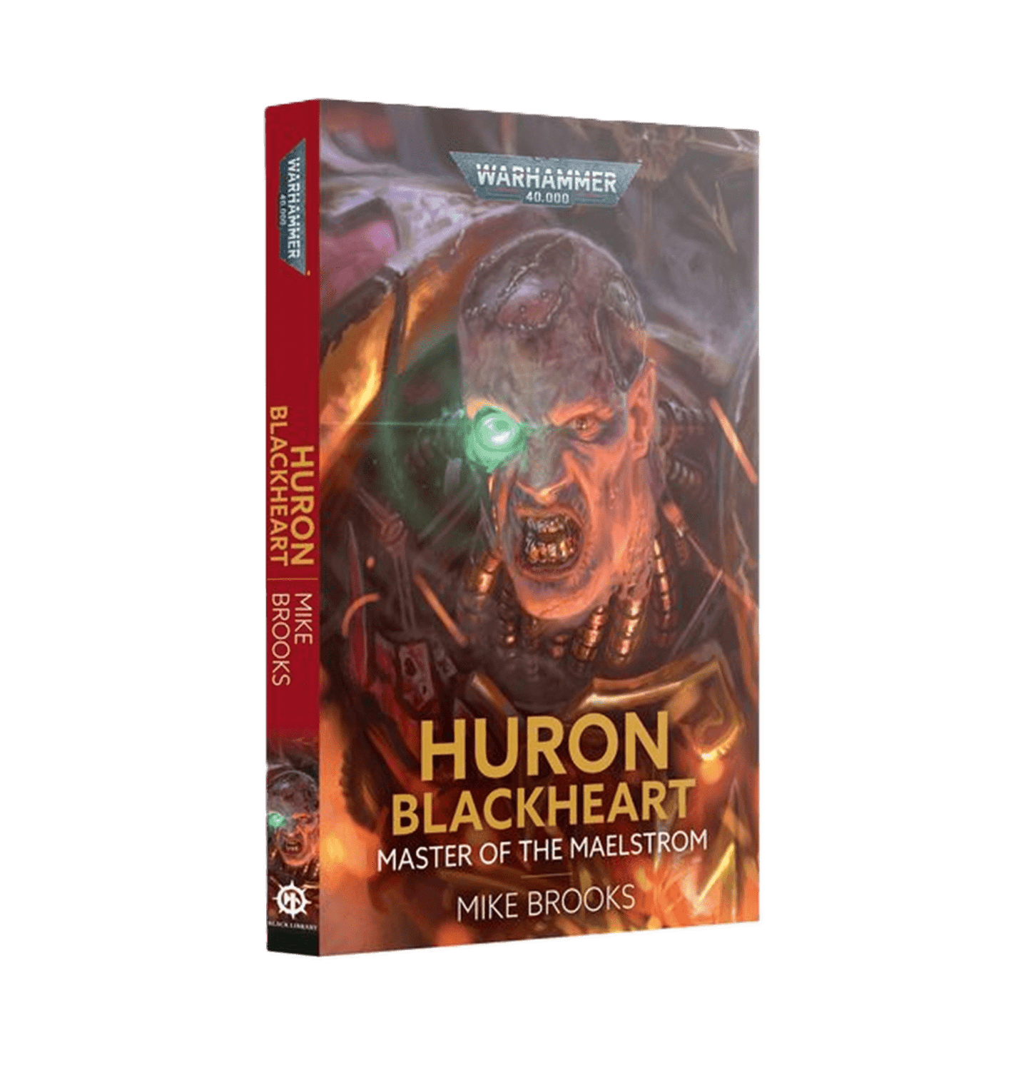 WH 40K: HURON BLACKHEART MASTER OF THE MAELSTROM (NOVELA/NOVEL)